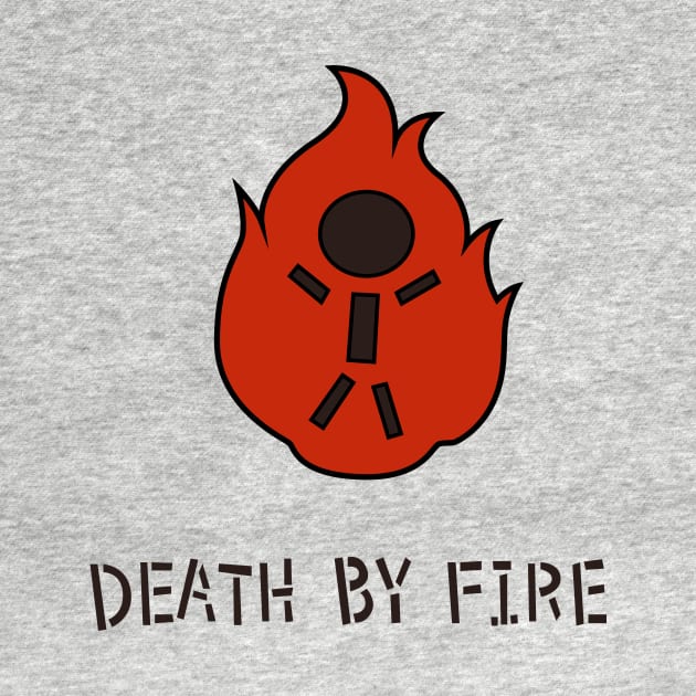 Death by Fire by justeez